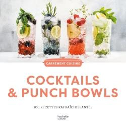 Cocktails & Punch Bowls. 100 recettes rafraîchissantes