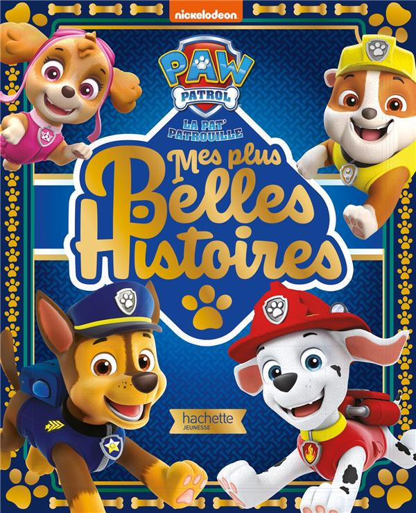 Mes plus belles histoires Pat' Patrouille