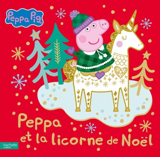 Peppa Pig : Peppa et la licorne de Noël