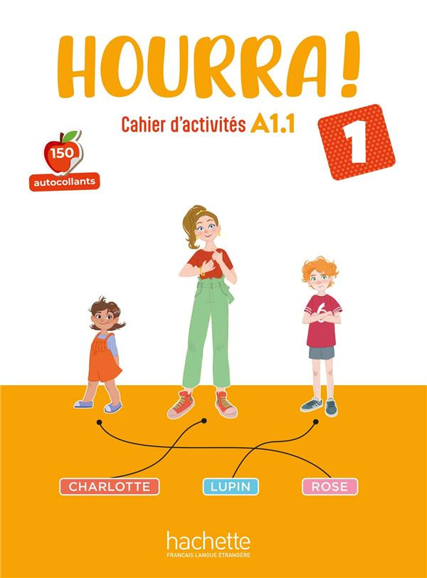 HOURRA ! 1 - CAHIER D'ACTIVITES (A1.1)