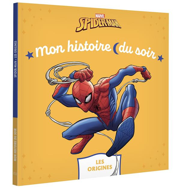 Spider-Man. Les origines