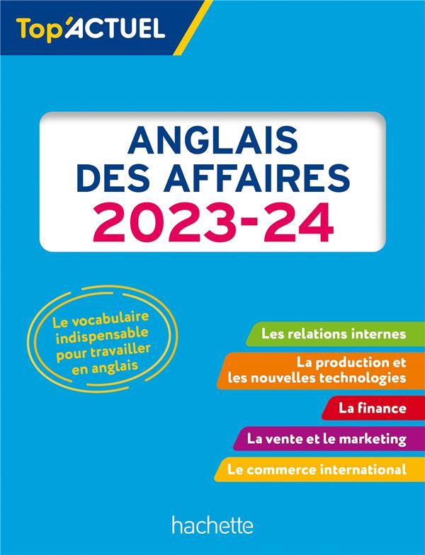 Anglais des affaires. Edition 2023-2024