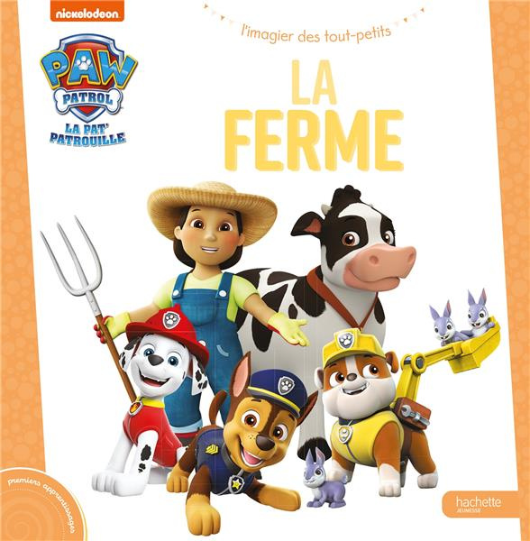 Paw Patrol La Pat' Patrouille : La ferme