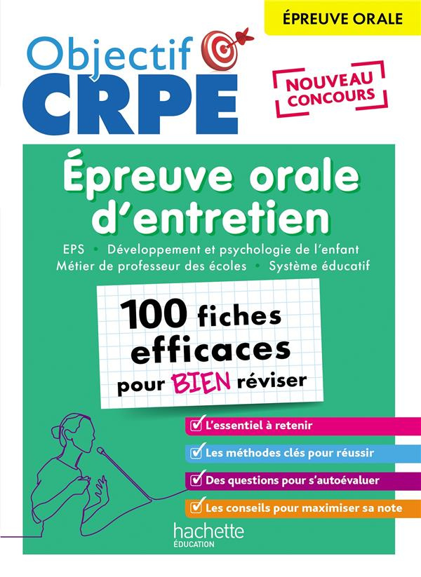 Epreuve orale d'entretien. 100 fiches efficaces pour bien réviser