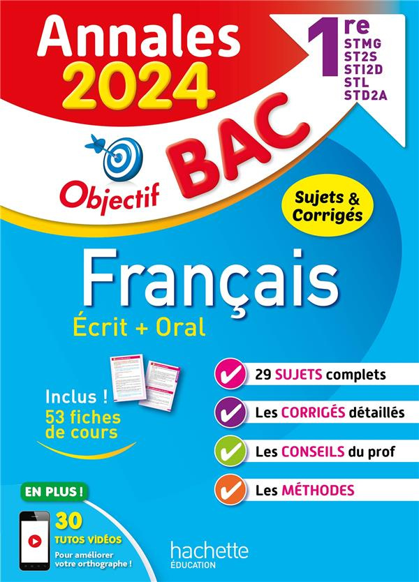 Français écrit   oral 1re STMG ,ST2S, STI2D, STL, STD2A. Edition 2024