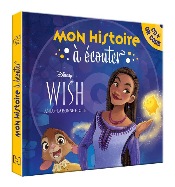 Wish, Asha et la bonne étoile. Avec 1 CD audio MP3