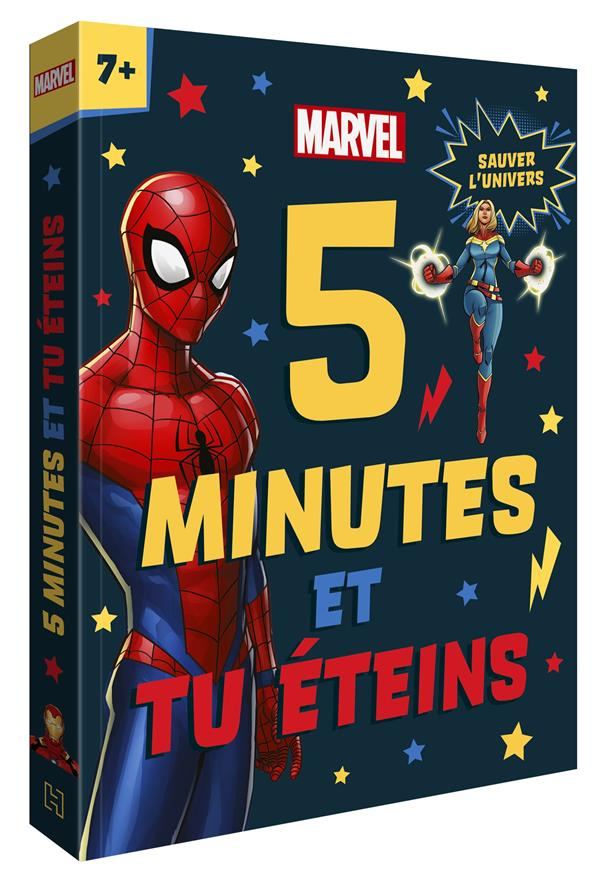 Sauver l'univers Marvel. 5 minutes et tu éteins