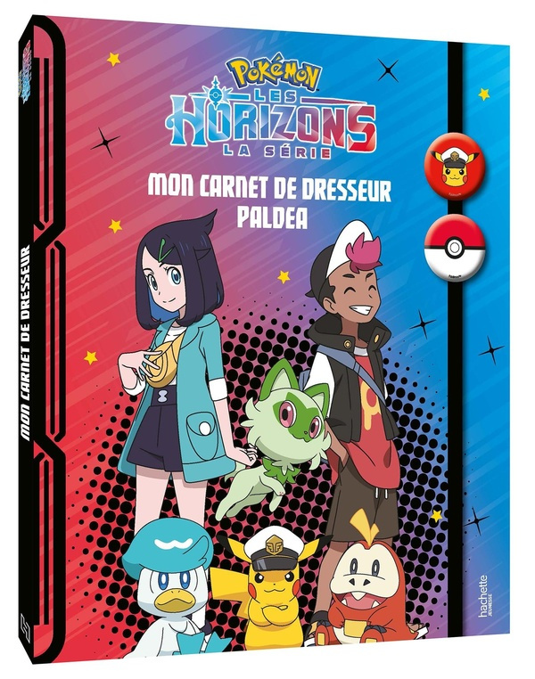 Pokemon - Les Horizons. Mon carnet de dresseur Paldea. Avec deux badges