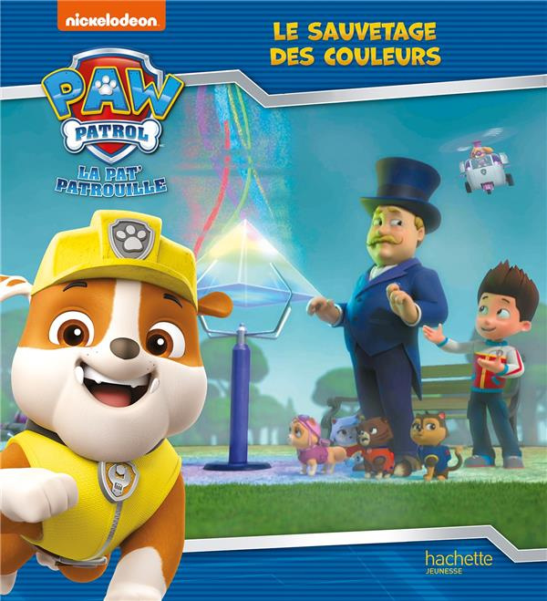 Paw Patrol La Pat' Patrouille : Le sauvetage des couleurs