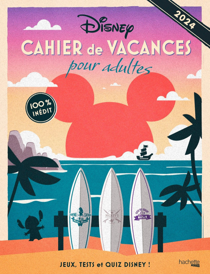 Cahier de vacances pour adultes Disney. Edition 2024