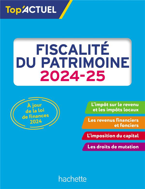 Fiscalité du patrimoine. Edition 2024