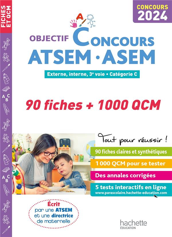 ATSEM-ASEM externe, interne, 3e voie, Catégorie C. 90 fiches 1 000 QCM, Edition 2024