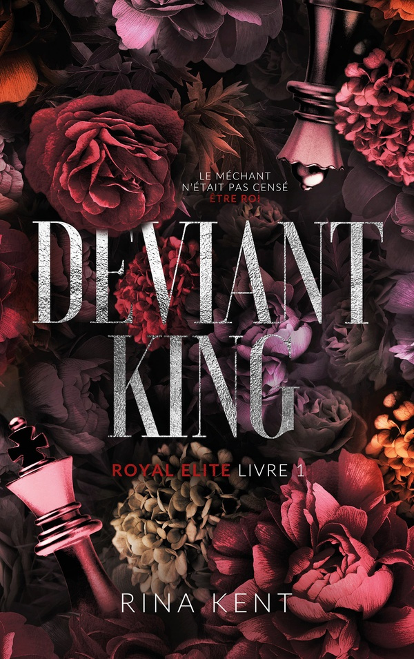 Royal Elite Tome 1 : Deviant King