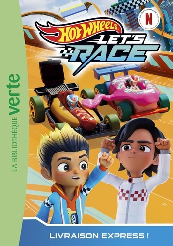 Hot Wheels Let's Race Tome 4 : Livraison express !
