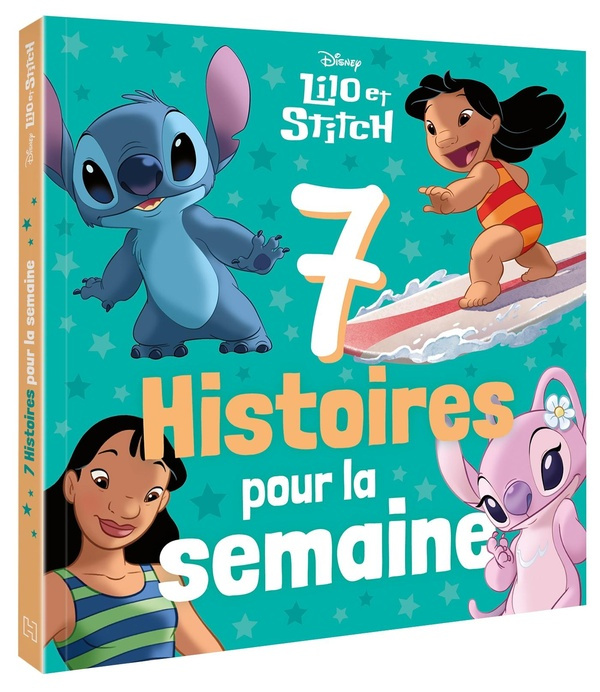 Lilo et Stitch. 7 histoires pour la semaine