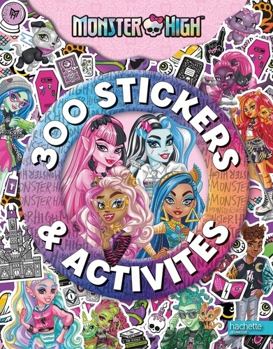 Monster High. 300 stickers & activités