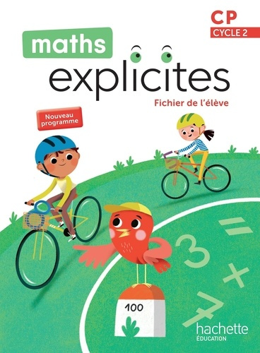Maths explicites CP. Fichier de l'élève, Edition 2025