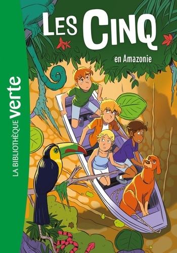 Les Cinq Tome 40 : Les Cinq en Amazonie