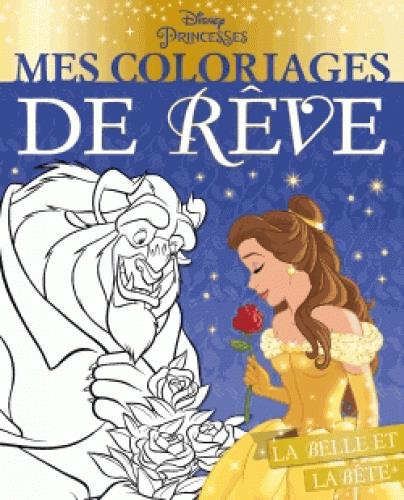 Mes coloriages de rêve Disney Princesses