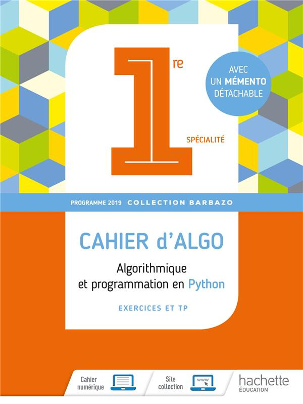 Algorithmique et programmation en Python 1re spécialité. Cahier d'algo (cahier d'exercices et TP), E