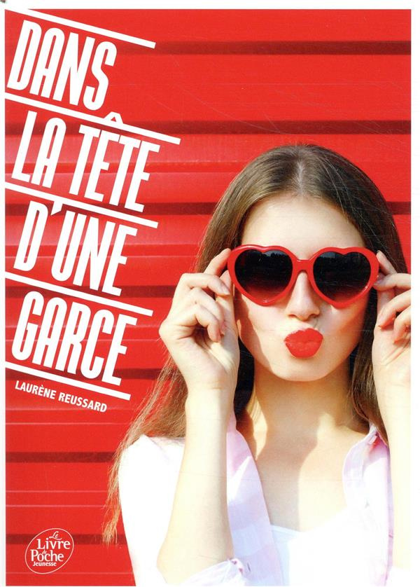 Dans la tête d'une garce Tome 1