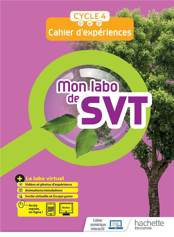 Mon labo de SVT Cycle 4 5e, 4e, 3e. Cahier d'expériences, Edition 2021