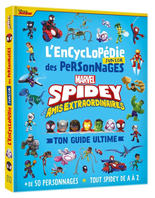 Spidey et ses amis extraordinaires : L'Encyclopédie Junior des personnages. Ton guide ultime