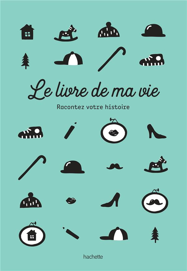 Le livre de ma vie