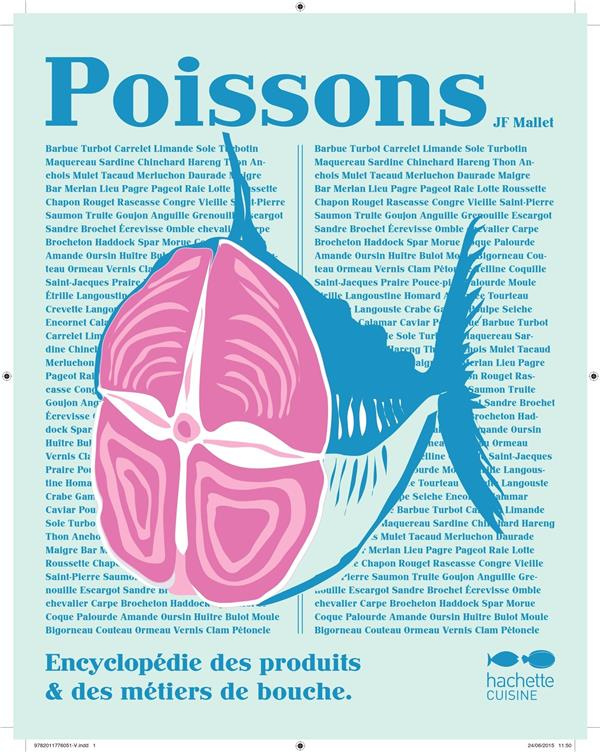 Poissons. Encyclopédie des produits & des métiers de bouche