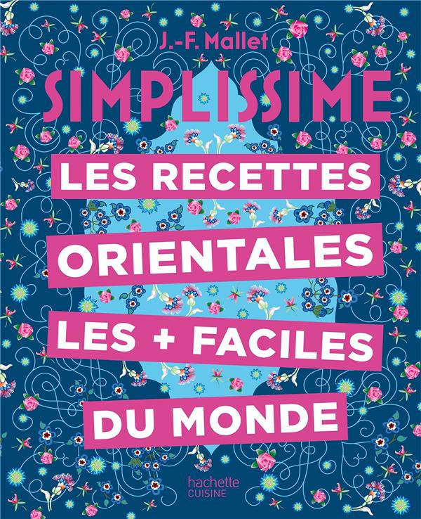 Les recettes orientales les   faciles du monde