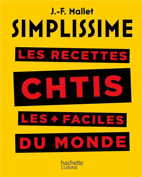 Les recettes chtis les   faciles du monde