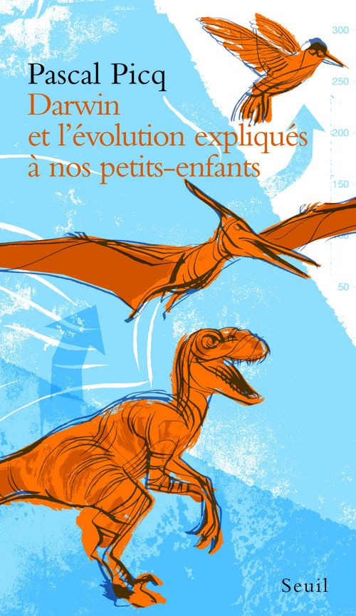 Darwin et l'évolution expliquée à nos petits-enfants