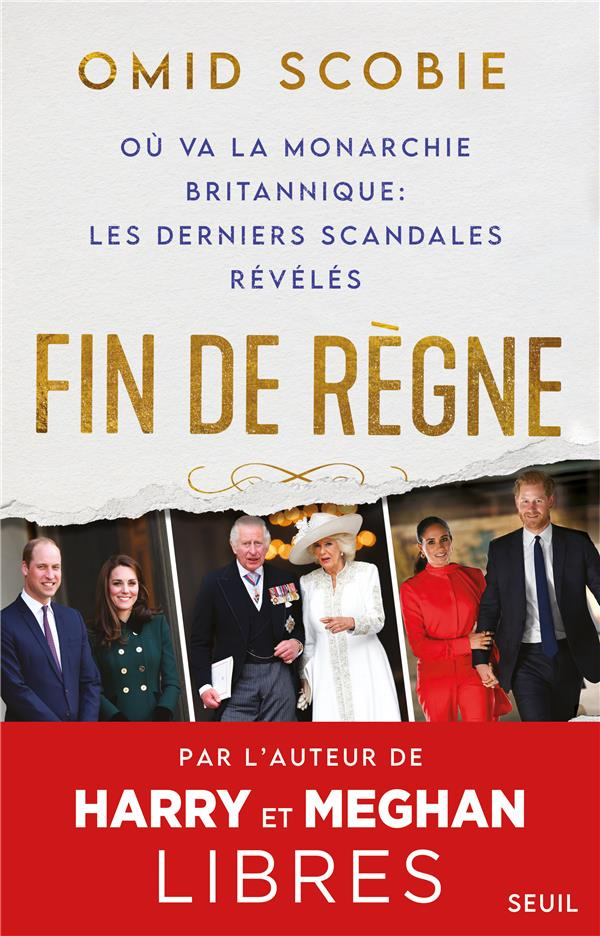 Fin de règne. Où va la monarchie britannique : les derniers scandales révélés