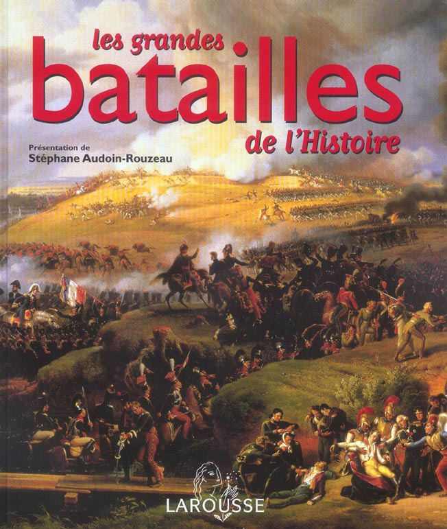 Les grandes batailles de l'Histoire