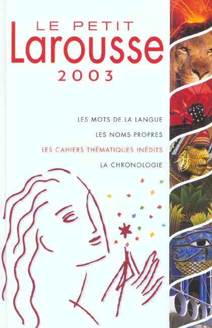 Le petit Larousse Illustré. Edition 2003