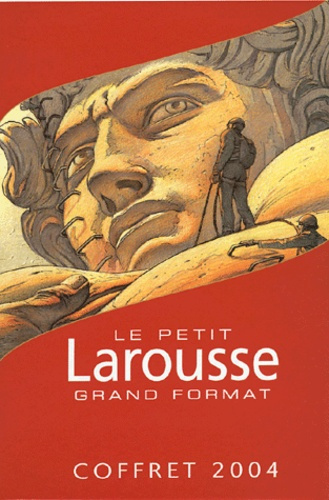 Le Petit Larousse grand format coffret 2004. 3 Planche illustrées offertes : Moebius,Sempé,Schuitten