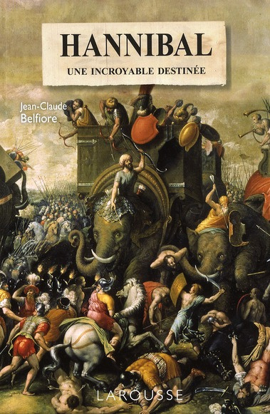 Hannibal, une incroyable destinée