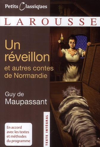 Un réveillon. Contes et nouvelles de Normandie