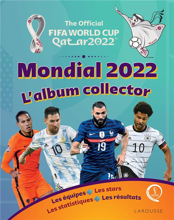 The Official FIFA World Cup Qatar 2022 Mondial 2022. L'album collector
