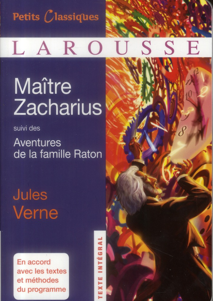 Maître Zacharius. Suivi des Aventures de la famille Raton