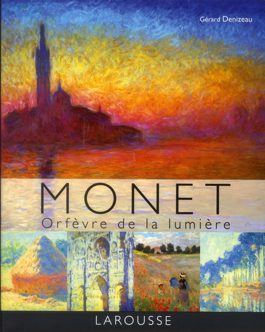 Monet. Orfèvre de la lumière