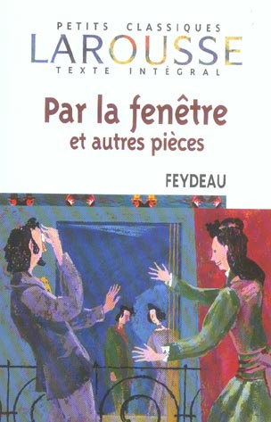 Par la fenêtre et autres pièces