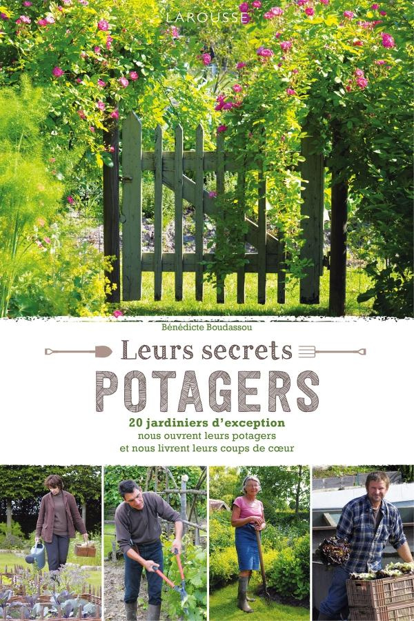 Potagers - Leurs secrets / 20 jardiniers d'exception
