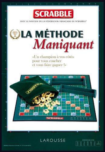 Scrabble. La méthode Maniquant