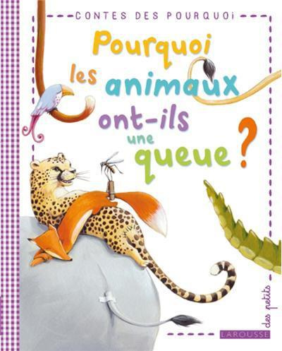 Pourquoi les animaux ont-ils une queue ?