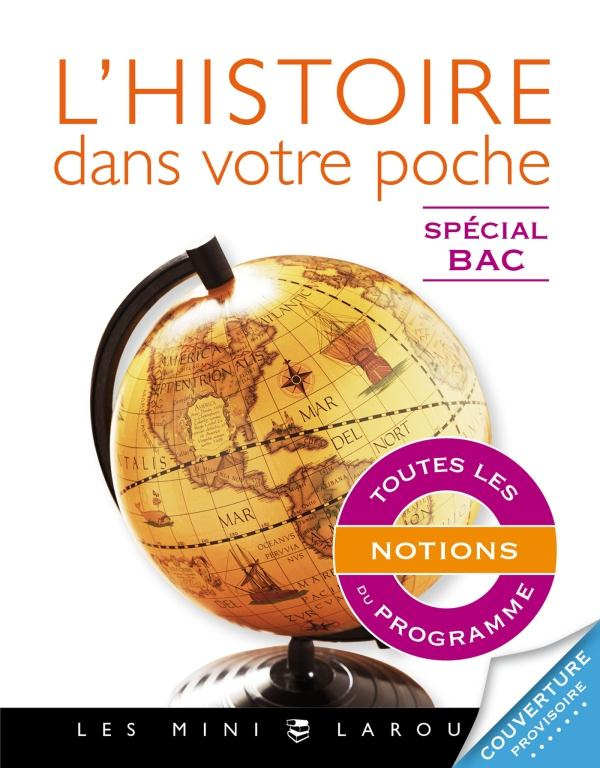 L'histoire dans votre poche. Spécial BAC