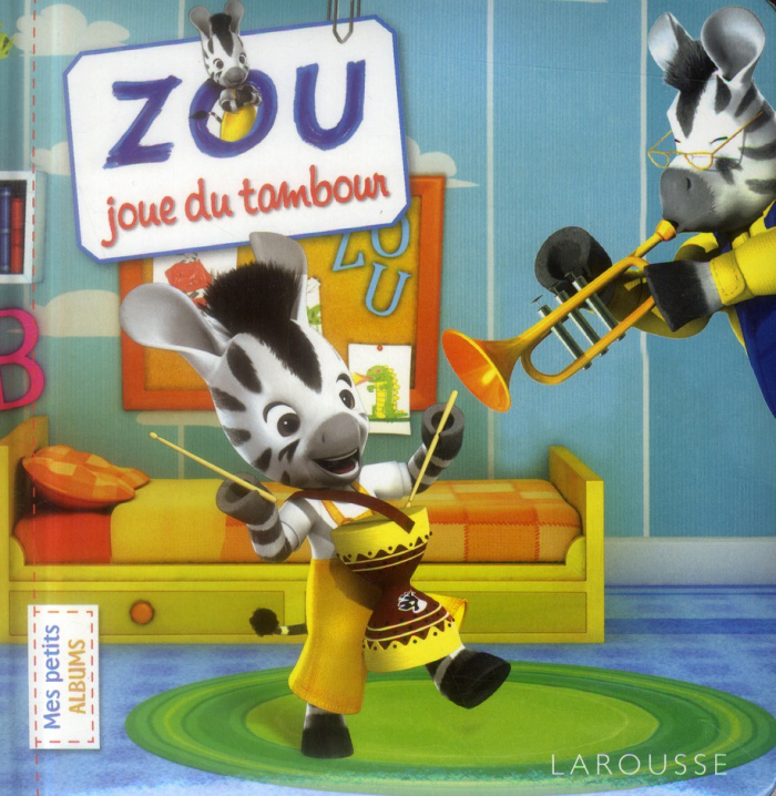 Zou joue du tambour