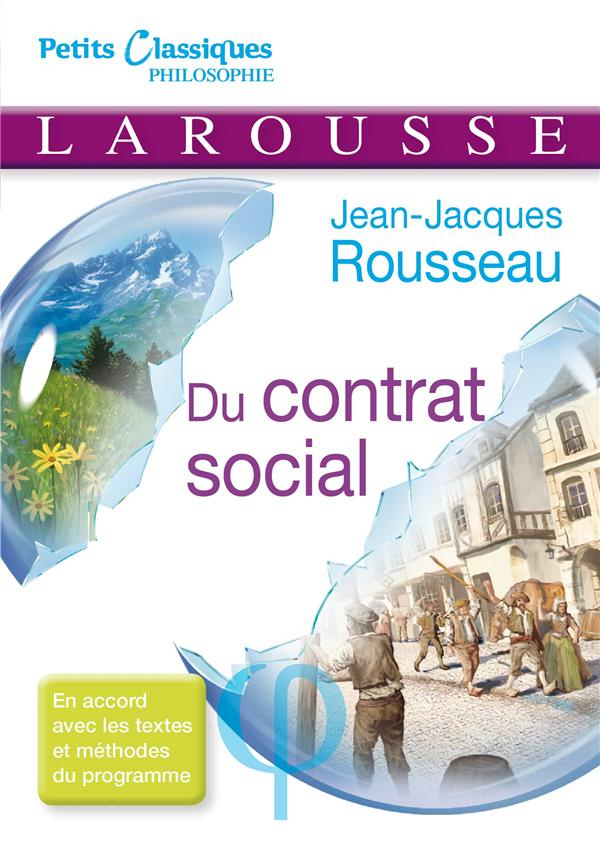 Du contrat social ou Principes du droit politique. Livre 1 et 2