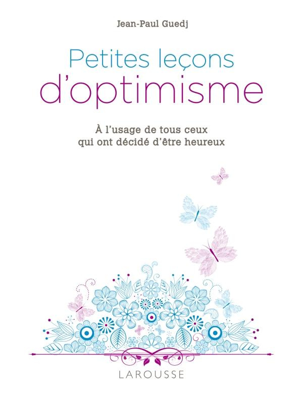 Petites leçons d'optimisme