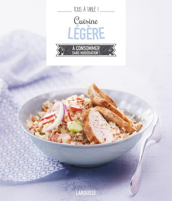 Cuisine légère. A consommer sans modération !